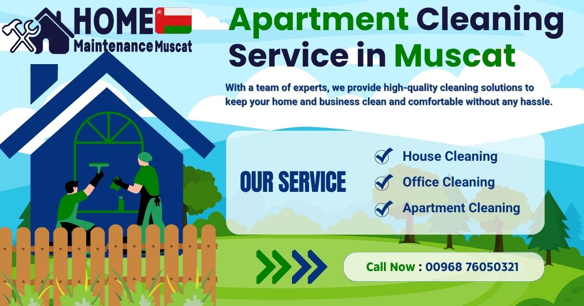 How Often Should You Book Apartment Cleaning in Muscat?